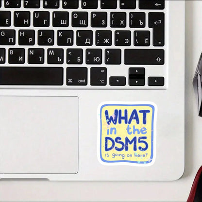 1/2/5pcs Funny"What In The DSM5 Is Going On Here" Sticker, Mental Health Humor Vinyl Decal,Sarcastic Psychology,Iridescent Sparkle Aesthetic Sticker,Suitable For Laptop, Water Bottle, Journal Planner