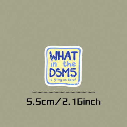 1/2/5pcs Funny"What In The DSM5 Is Going On Here" Sticker, Mental Health Humor Vinyl Decal,Sarcastic Psychology,Iridescent Sparkle Aesthetic Sticker,Suitable For Laptop, Water Bottle, Journal Planner