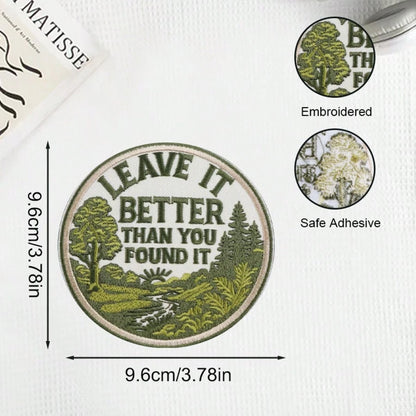 1pc "Leave It Better" Embroidered Patch- Outdoor Camping/Hiking Personalized Fabric Sticker, American Style Forest & Stream DIY Decor