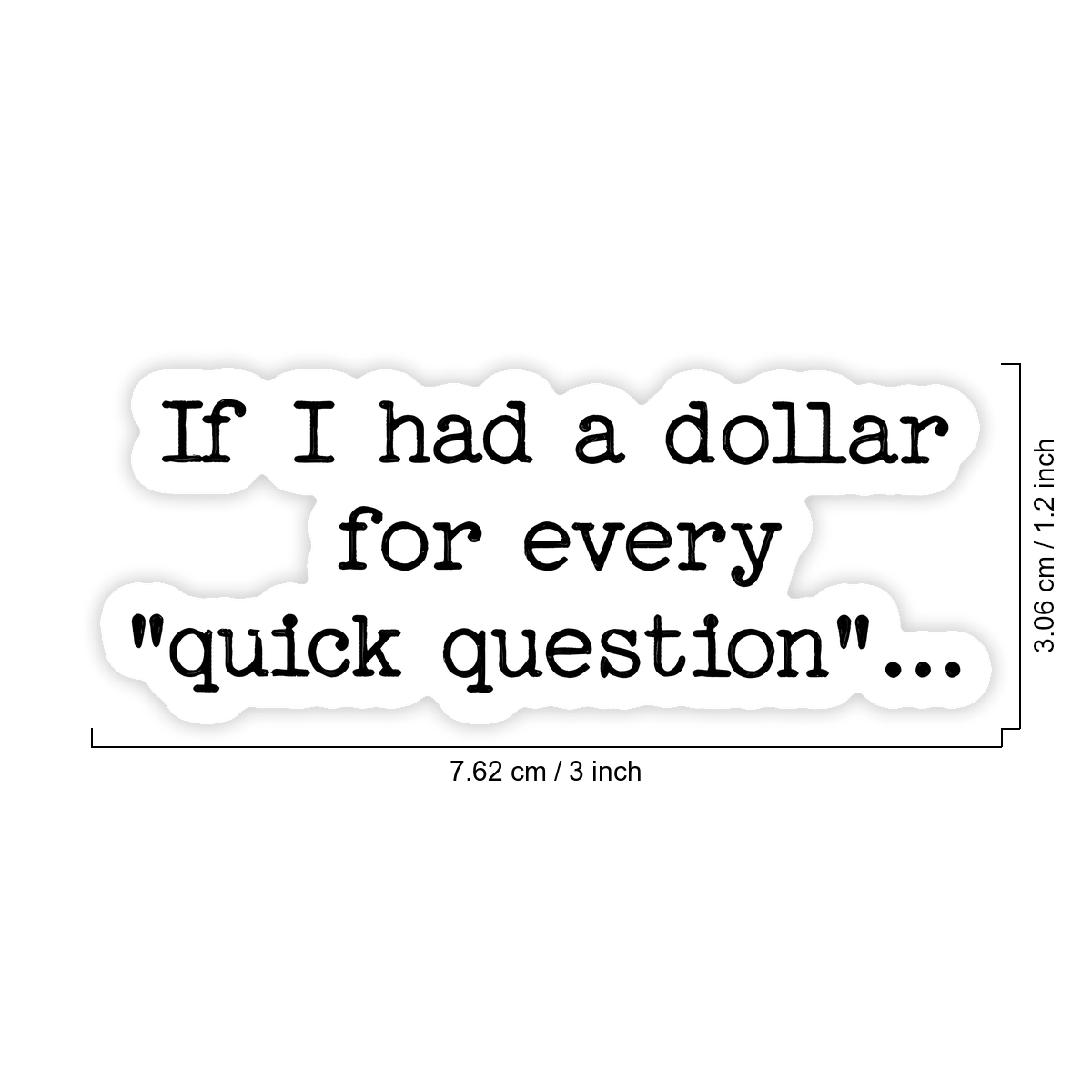 1PC Quick Question Sticker, Funny Office Humor Laptop Decal, Sarcastic Work Vinyl, Coworker Gift, Waterproof Peel & Stick Water Bottle Sticker, Funny Management Tumbler Decal, Trending Corporate Noteb
