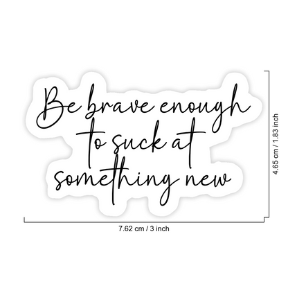 1PC Try Something New Affirmation Sticker, Feminine Growth Mindset Vinyl Decal For Water Bottles, Laptops, Cars, Journals, Motivational Quote Sticker For Women, Peel And Stick Waterproof Mental Health