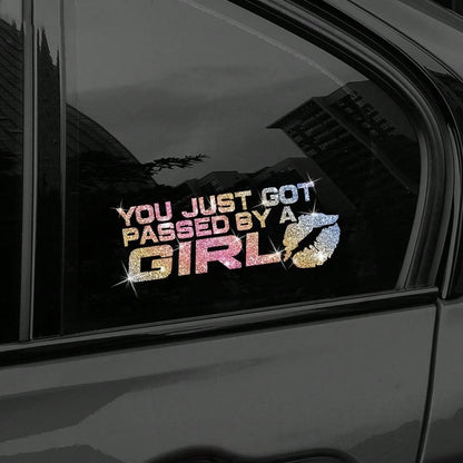 1pc "YOU JUST GOT PASSED BY A GIR" Self-Adhesive Glossy Sticker Fashion Art Sticker Suitable For Cars, Trucks, Walls, Laptops, Disposable, Residue Free- Compatible With Plastic Surfaces, Shiny Laptop