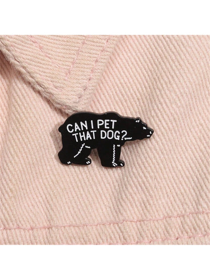 Can I Pet That Dog Brooch Enamel Pins Funny Punk Gothic Metal Brooches Decorative Backpack Lapel Badge Jewelry Gifts Pin For Clothes Bag Charm School Kpop Teacher Supplies Bag Charms Cute Office Acces