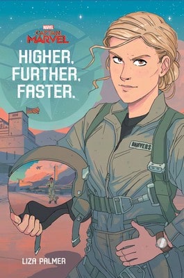 Captain Marvel: Higher, Further, Faster (Hardcover) By Liza Palmer