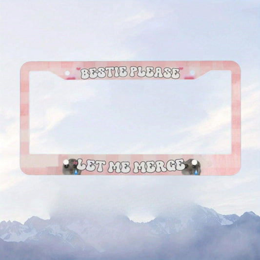 Car Aluminum License Plate Frame, Bestie Please Let Me Combine Interesting License Plate Frames, Sad Rodent Funny Pink License Plate Frame, Sad Pretty Girl, Cute Pink, High-Quality Material, Easy To I