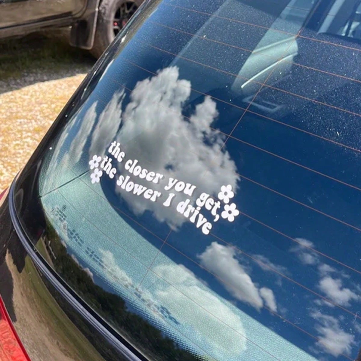 Funny Car Sticker- "The Closer You Get, The Slower I Drive" With Pink Flowers- Matte Vinyl Decal For Car, Glass Or Metal Surfaces, Car Sticker| Floral Decor Sticker| Car Body Sticker