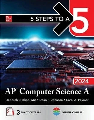 Pre-Owned 5 Steps To A 5: AP Computer Science A 2024 (Paperback) By Deborah B Klipp, Dean R Johnson, Carol A Paymer