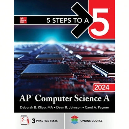 Pre-Owned 5 Steps To A 5: AP Computer Science A 2024 (Paperback) By Deborah B Klipp, Dean R Johnson, Carol A Paymer
