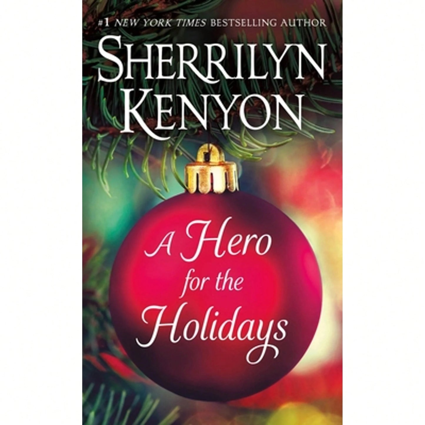 Pre-Owned A Hero For The Holidays: Three Novellas (Paperback) By Sherrilyn Kenyon