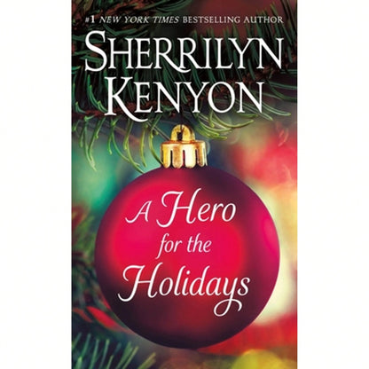 Pre-Owned A Hero For The Holidays: Three Novellas (Paperback) By Sherrilyn Kenyon