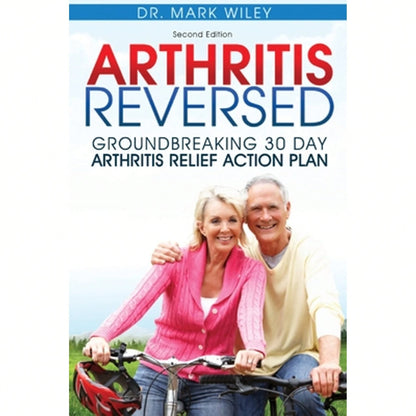 Pre-Owned Arthritis Reversed: Groundbreaking 30-Day Arthritis Relief Action Plan (Paperback) By Mark V Wiley