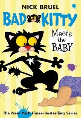Pre-Owned Bad Kitty Meets The Baby (Paperback Black-And-White Edition) (Paperback) By Nick Bruel