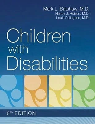 Pre-Owned Children With Disabilities (Hardcover) By Mark Batshaw, Nancy Roizen, Dr. Louis Pellegrino