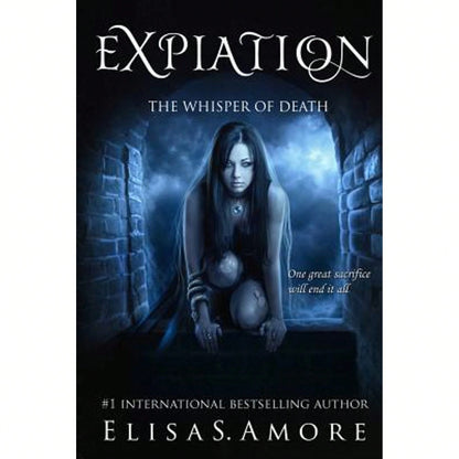 Pre-Owned Expiation- The Whisper Of Death (Paperback) By Elisa S Amore, Leah D Janeczko, Annie Crawford