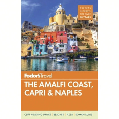 Pre-Owned Fodor's The Amalfi Coast, Capri & Naples (Paperback) By Fodor's Travel Guides