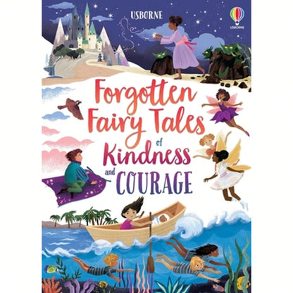 Pre-Owned Forgotten Fairy Tales Of Kindness And Courage (Hardcover) By Mary Sebag-Montefiore