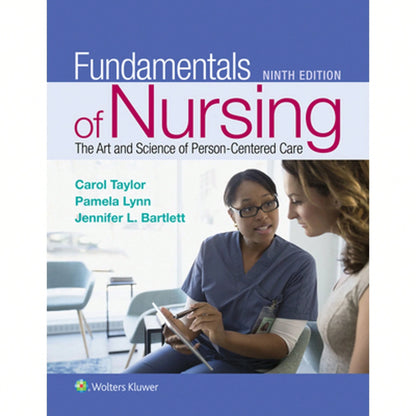 Pre-Owned Fundamentals Of Nursing: The Art And Science Of Person-Centered Care (Hardcover) By Carol R Taylor, Pamela B Lynn, Jennifer L Bartlett