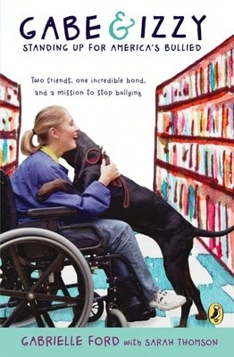 Pre-Owned Gabe & Izzy: Standing Up For America's Bullied (Paperback) By Gabrielle Ford