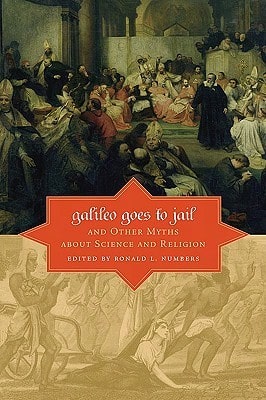 Pre-Owned Galileo Goes To Jail: And Other Myths About Science And Religion (Hardcover) By Ronald L Numbers