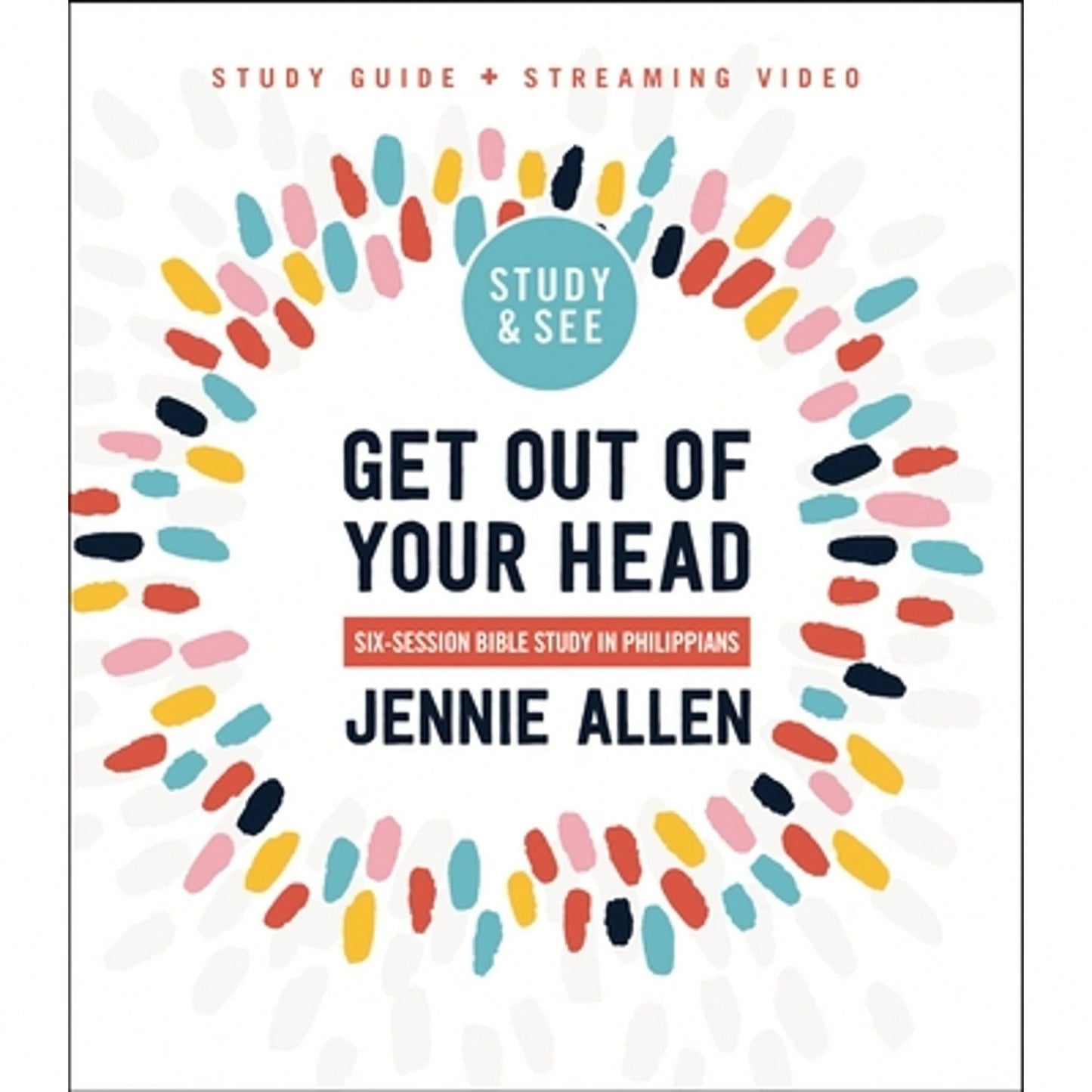 Pre-Owned Get Out Of Your Head Bible Study Guide Plus Streaming Video, Updated Edition: Six-Session (Paperback) By Jennie Allen