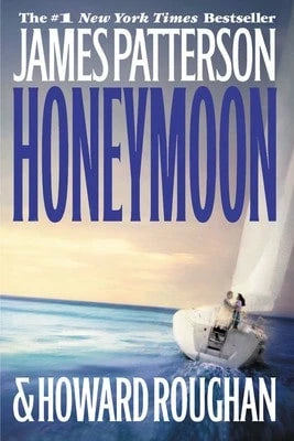 Pre-Owned Honeymoon (Paperback) By James Patterson, Howard Roughan