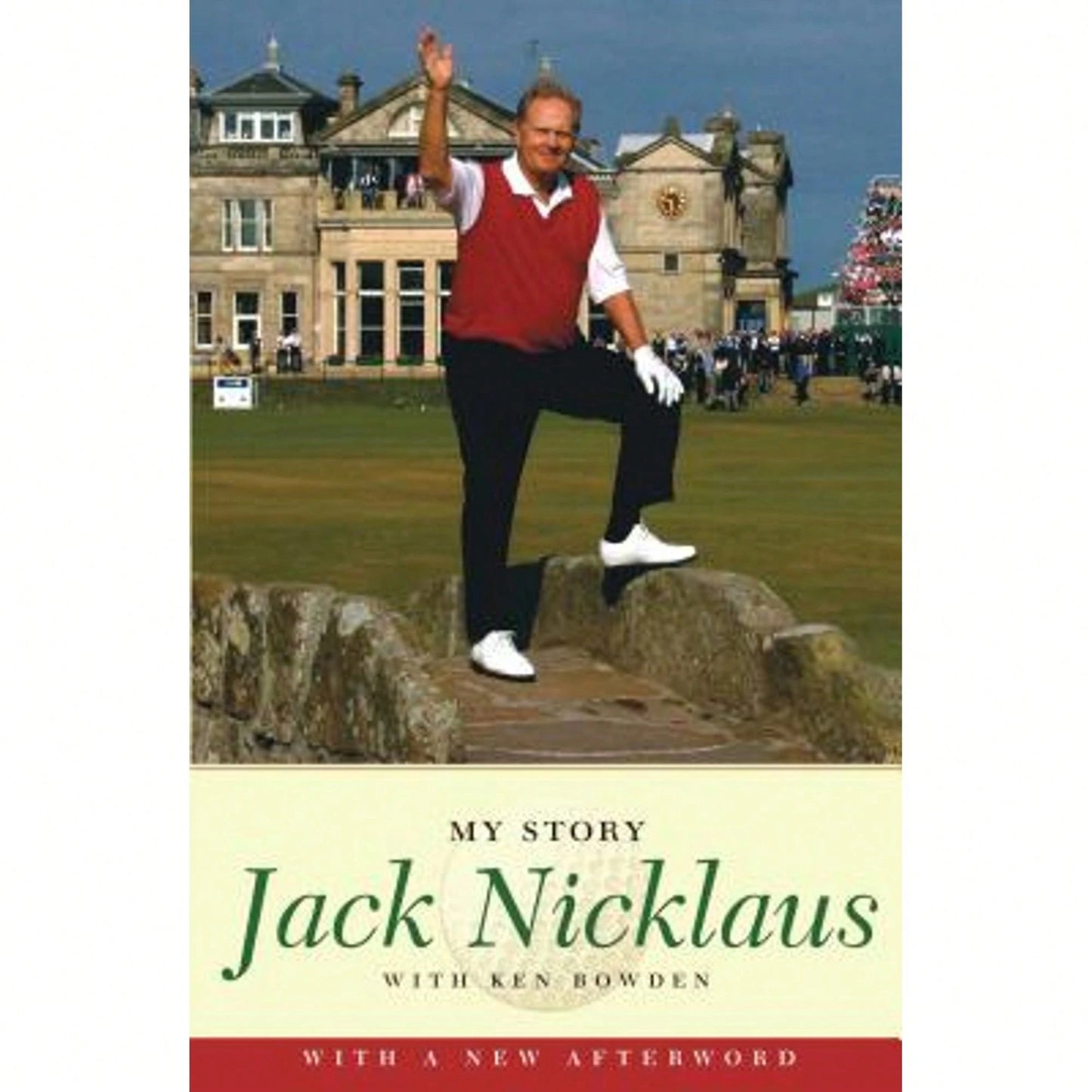 Pre-Owned Jack Nicklaus: My Story (Paperback) By Jack Nicklaus, Ken Bowden