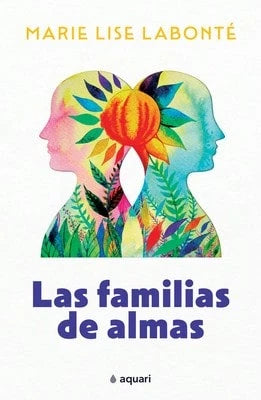 Pre-Owned Las Familias De Almas (Paperback) By Marie Lise Labonté