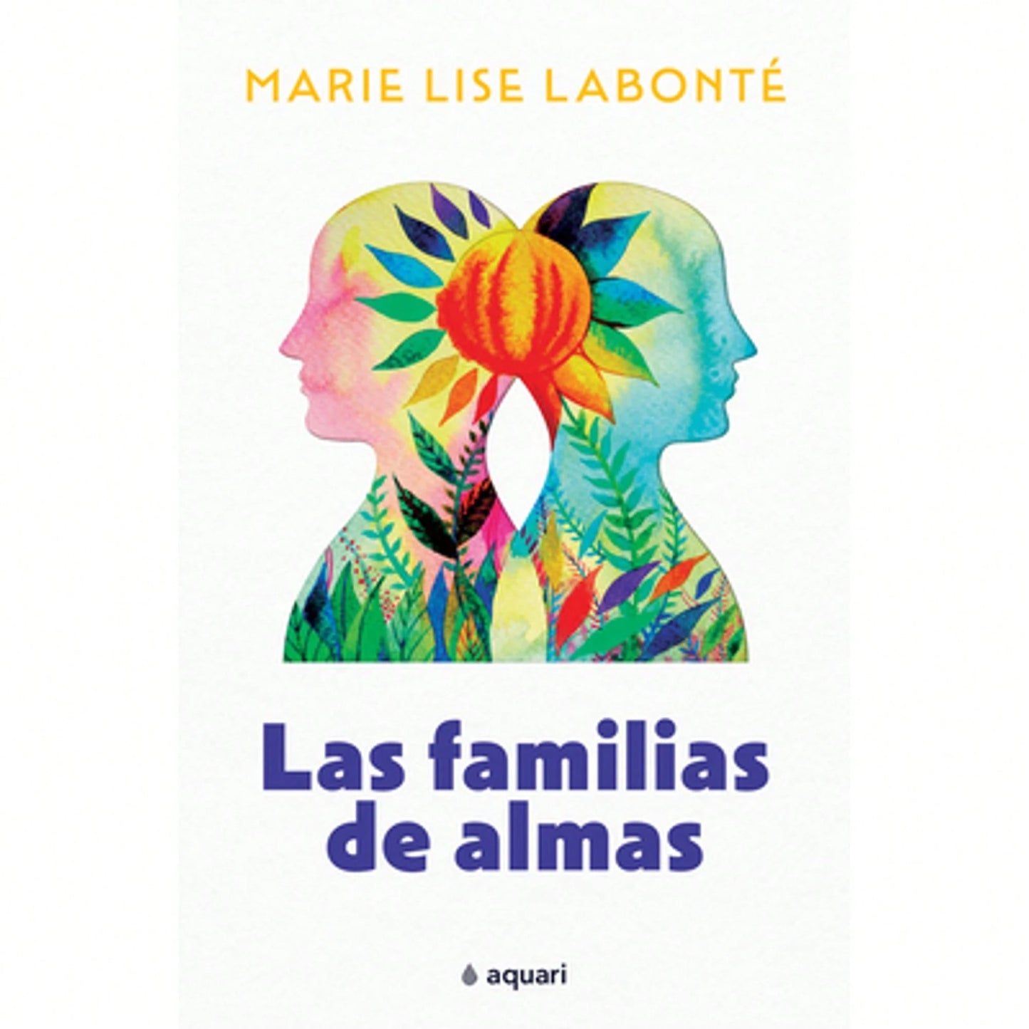 Pre-Owned Las Familias De Almas (Paperback) By Marie Lise Labonté
