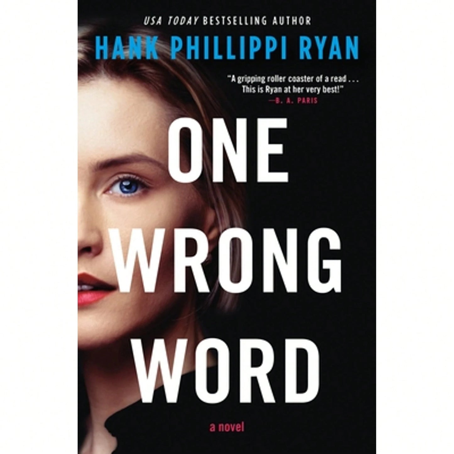 Pre-Owned One Wrong Word (Paperback) By Hank Phillippi Ryan