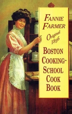 Pre-Owned Original 1896 Boston Cooking-School Cook Book (Paperback) By Fannie Merritt Farmer