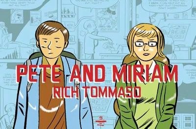 Pre-Owned Pete And Miriam (Paperback) By Rich Tommaso