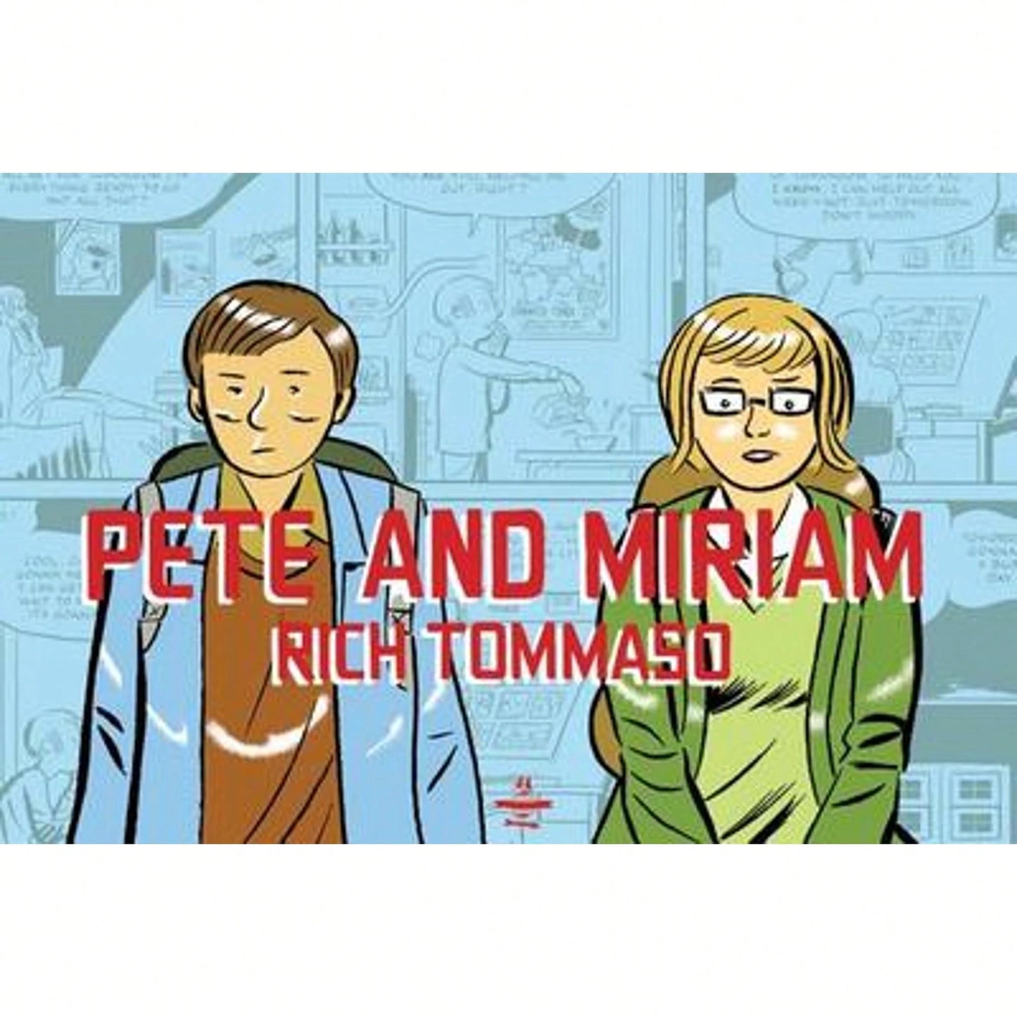 Pre-Owned Pete And Miriam (Paperback) By Rich Tommaso