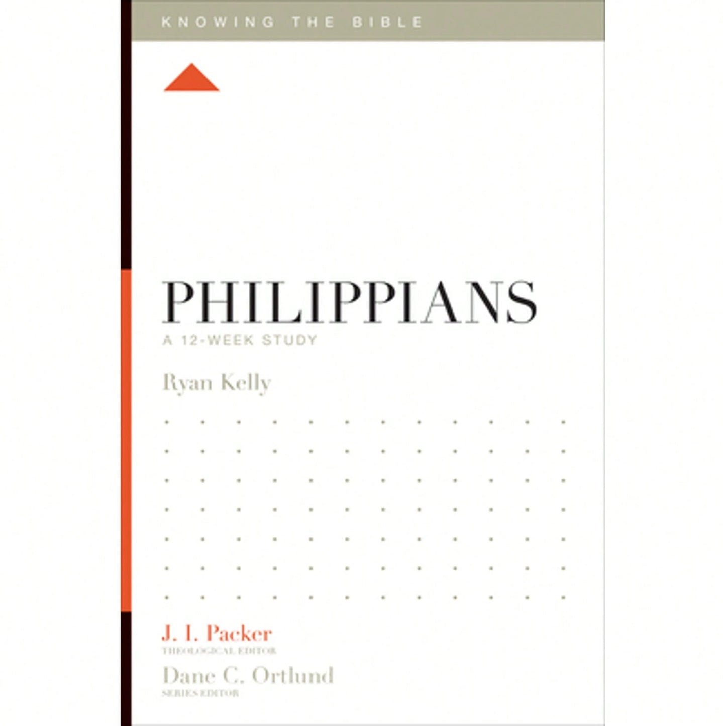 Pre-Owned Philippians: A 12-Week Study (Paperback) By Ryan Kelly, Dr. J I Packer, Dane Ortlund