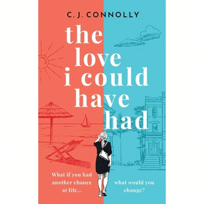 Pre-Owned THE LOVE I COULD HAVE HAD The Perfect Uplifting Story To Read This Summer Full Of Love, (Paperback) By C J Connolly