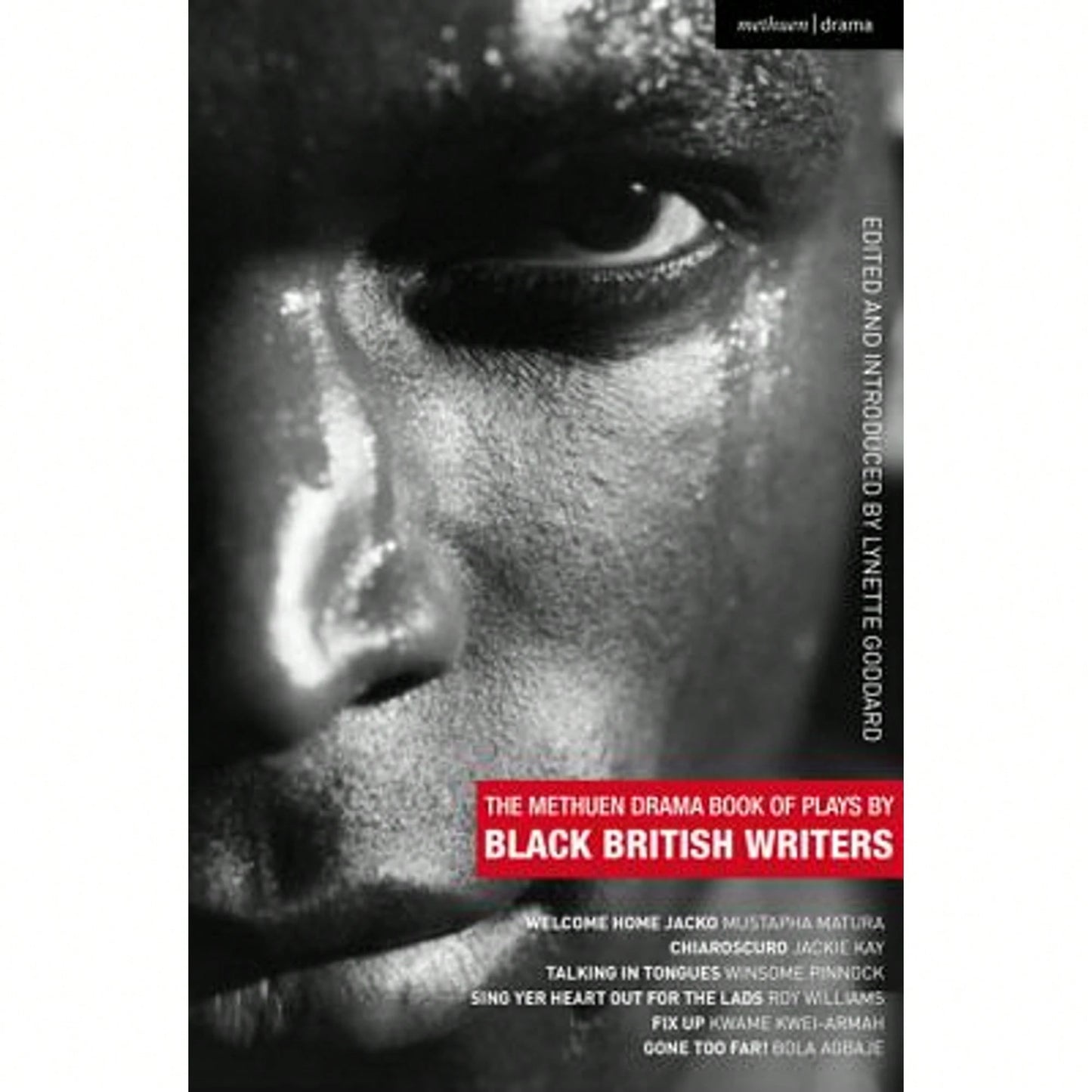 Pre-Owned The Methuen Drama Book Of Plays By Black British Writers: Welcome Home Jacko; Chiaroscuro; (Paperback) By Lynette Goddard, Mustapha Matura, Jackie Kay