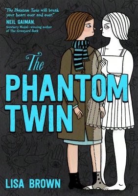 Pre-Owned The Phantom Twin (Hardcover) By Lisa Brown