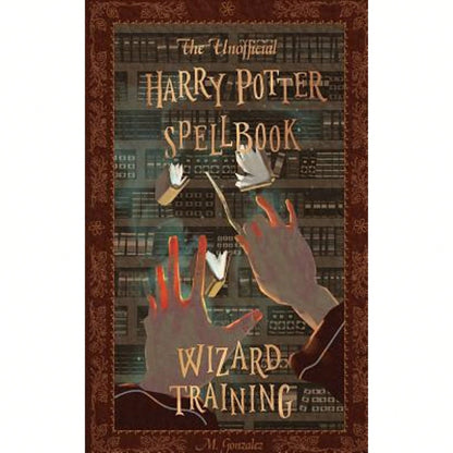 Pre-Owned The Unofficial Harry Potter Spellbook: Wizard Training: Black And White Version (Paperback) By Michael K Gonzalez