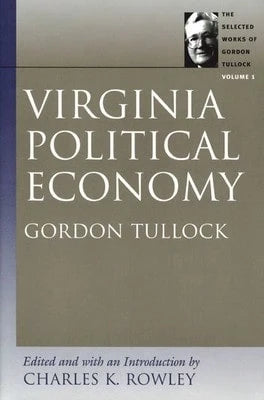Pre-Owned Virginia Political Economy (Paperback) By Professor Gordon Tullock, Charles K Rowley