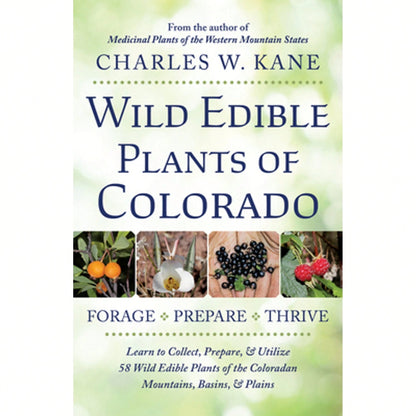 Pre-Owned Wild Edible Plants Of Colorado (Paperback) By Charles W Kane