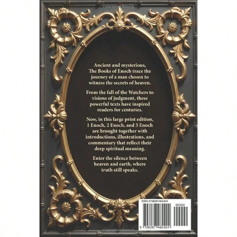 The Books Of Enoch Complete LARGE PRINT Illustrated: 1, 2 And 3 Enoch With Authentic Illustrations, Insightful Introductions And Commentary