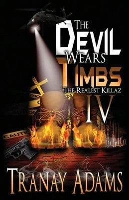 The Devil Wears Timbs 4: The Realest Killaz (Paperback) By Tranay Adams