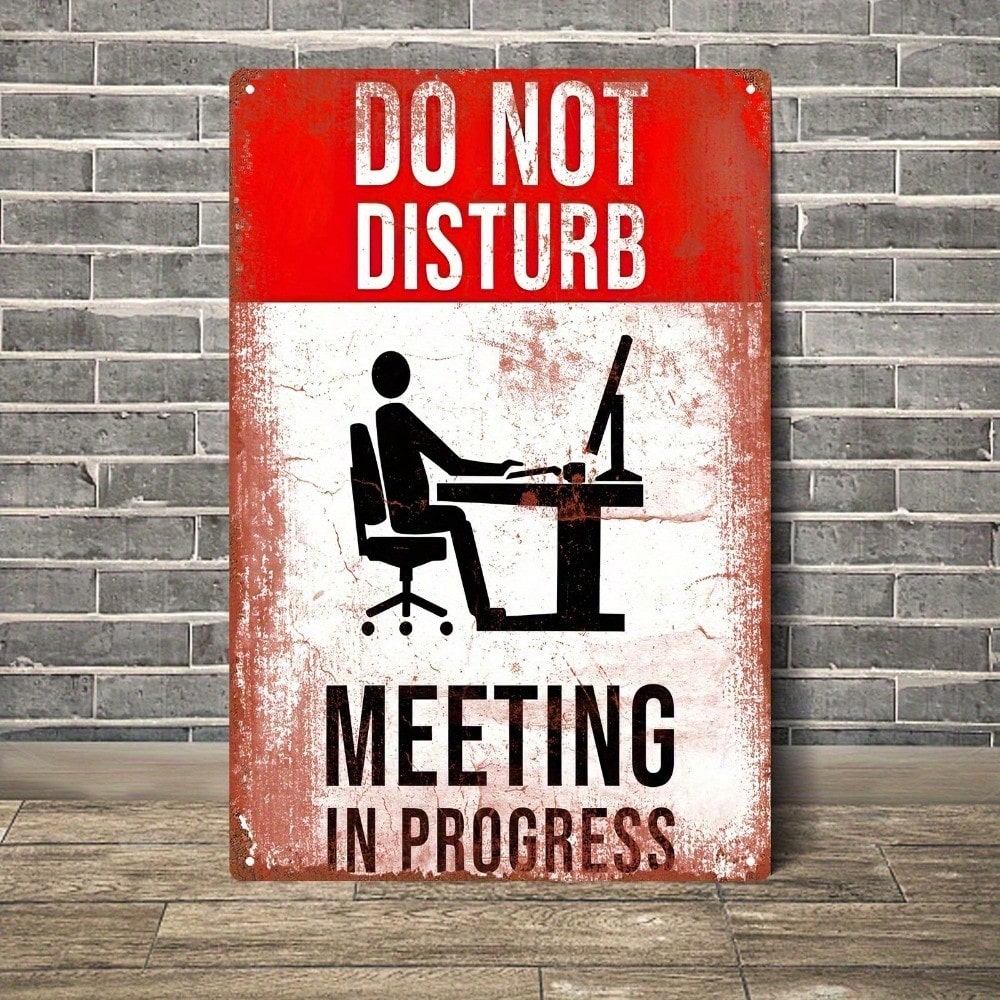 Vintage "Do Not Disturb" Meeting In Progress Sign-11.81x18.9 Inches, Wall Hanging Decorative Sign For Office Privacy, Professional Room Decor